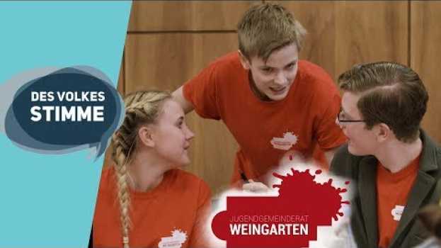 Video Des Volkes Stimme | Der Zukunft eine Stimme – der Jugendgemeinderat in Weingarten   türkçe