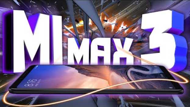Video Xiaomi MI MAX 3 - БОЛЬШЕ ТОЛЬКО ПЛАНШЕТ po polsku