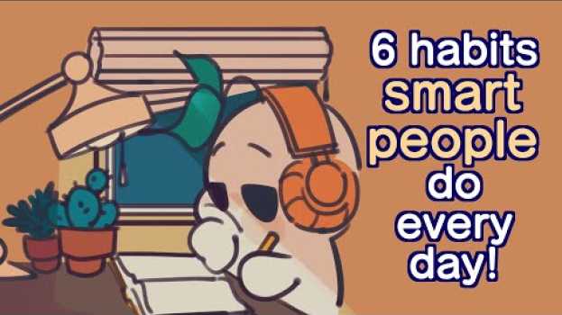 Video 6 Secret Habits Smart People Do Every Day po polsku