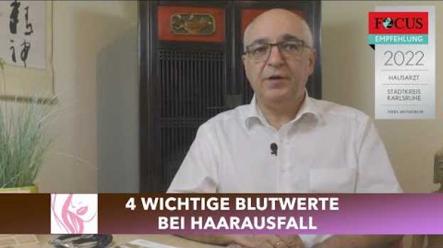 Video 4 wichtige Blutwerte bei Haarausfall - Was kann ich tun, wenn meine Haare ausfallen? su italiano