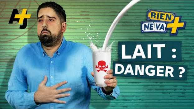 Video CE QUE VOUS IGNOREZ SUR LE LAIT | RIEN NE VA + em português