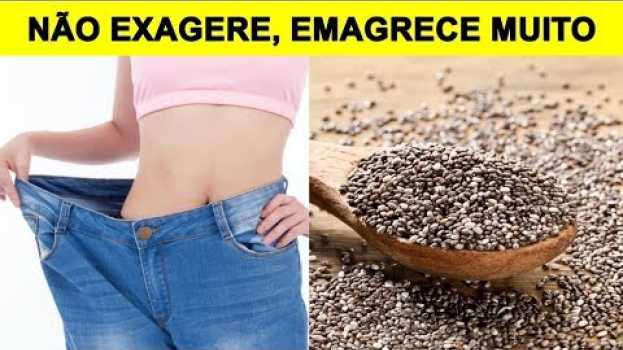 Video Tome Essa linhaça Com Chia Para Perder até 4 Quilos em Apenas 2 Dias po polsku