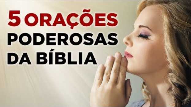 Video 5 ORAÇÕES MAIS PODEROSAS DA BÍBLIA - (Antigo Testamento) en español