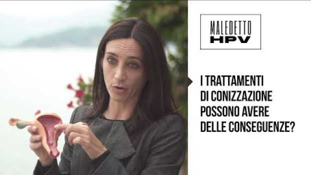 Video I TRATTAMENTI DI CONIZZAZIONE POSSONO AVERE DELLE CONSEGUENZE? Rimedi dopo l'infezione del virus HPV   türkçe