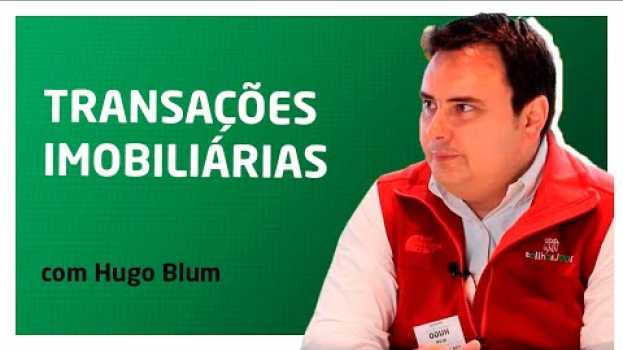 Видео Transações imobiliárias: o que levava 2 meses agora em 2 minutos - CONVERSA DE MERCADO com Hugo Blum на русском