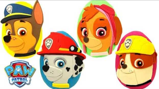 Video Huevos Sorpresas de Patrulla Canina de Marshall Chase Skye y Rubble Plastilina Play Doh em português