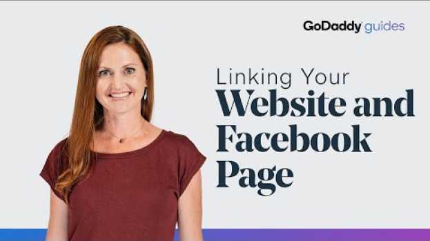 Video How to Link your GoDaddy Website to your Facebook Business Page | GoDaddy auf Deutsch