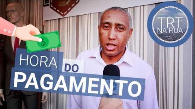 Video Como pagar uma dívida trabalhista | TRT na Rua en español