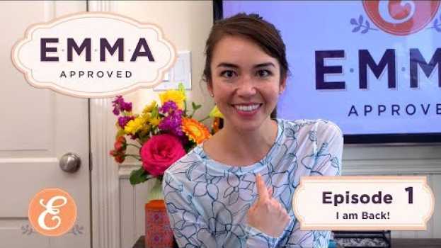 Video Emma Approved Revival - Ep 1 - I Am Back po polsku