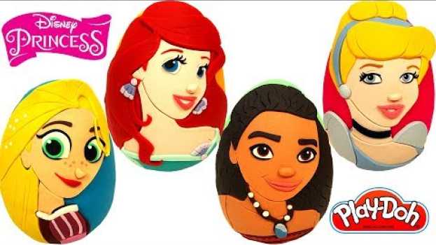 Video 4 Ovos Surpresas das Princesas da Disney Cinderela, Ariel, Rapunzel e Moana   türkçe