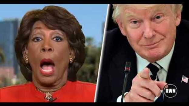 Video Maxine Waters Just Got Really Bad Monday Morning News – She’s Getting Sanctioned auf Deutsch