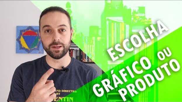 Video Design GRÁFICO ou PRODUTO? Como ESCOLHER? su italiano
