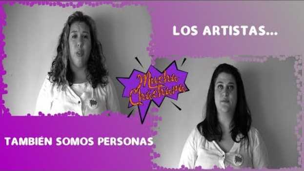 Video Los artistas también somos personas. auf Deutsch