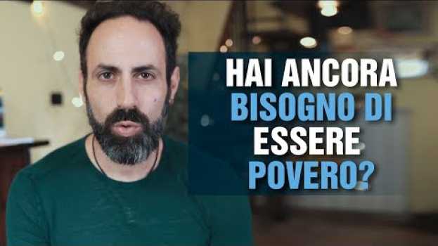 Video Hai ancora bisogno di essere povero? po polsku