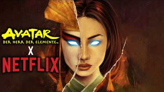 Video Erster Eindruck von Netflix Avatar Live Action Serie | Avatar - Der Herr der Elemente in English