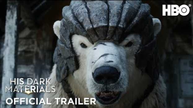 Video His Dark Materials: Season 1 | San Diego Comic-Con Trailer | HBO en français
