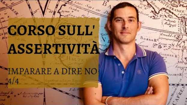 Video Corso sull'assertività - Imparare a dire NO (Video 4 di 4)   türkçe