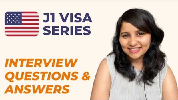 Video J1 visa Interview questions & answers 2022  for Indians  | FREE document checklist | Shachi Mall auf Deutsch