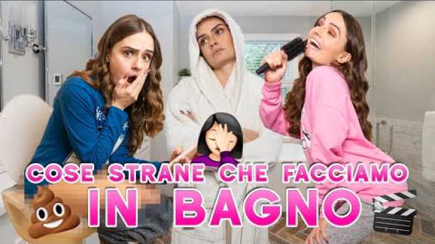 Video 🤦🏻‍♀️🚽COSE STRANE CHE FACCIAMO IN BAGNO🚽 🤦🏻‍♀️   türkçe