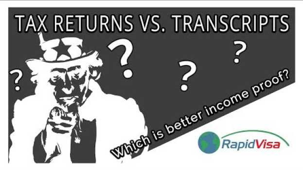 Video Tax Returns vs. Tax Transcripts - Which is Better Income Proof? po polsku