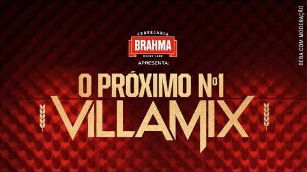 Video #ProximoN1 VillaMix: Dicas para gravar seu vídeo auf Deutsch