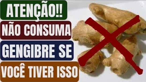 Video NUNCA Consuma GENGIBRE Se Você Tiver 1 Destes Problemas de Saúde, Pode ser Muito Perigoso!   türkçe