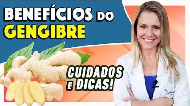 Video Benefícios do Gengibre - Para Que Serve? Chá, Em Pó, Água e Receitas [CUIDADOS e DICAS] en español