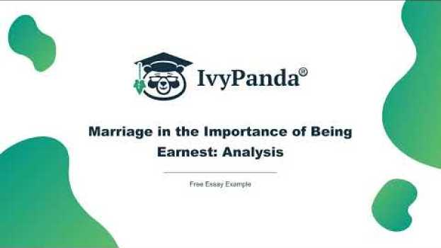 Video Marriage in the Importance of Being Earnest: Analysis | Free Essay Example em português