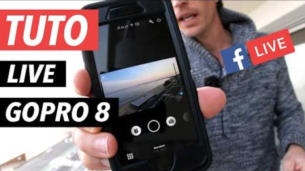 Video COMMENT FAIRE UN LIVE AVEC UNE GOPRO 8 - TUTO en français