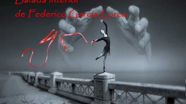 Video Balada interior. *Poema de Lorca* po polsku