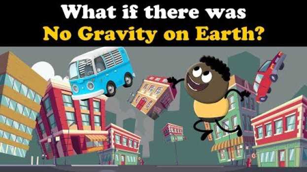 Video What if there was No Gravity on Earth? + more videos | #aumsum #kids #science #education #children en français