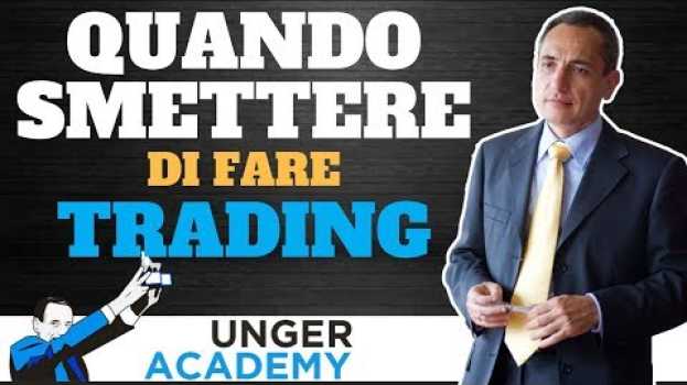 Video Quando Smettere di Fare Trading auf Deutsch