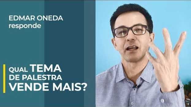 Video Qual palestra tem mais demanda? | Edmar Oneda responde auf Deutsch