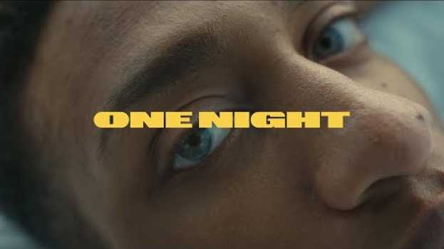 Video ONE NIGHT | Para aquellxs que se levantan a intentarlo. em português