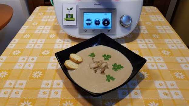 Video Zuppa di funghi per bimby TM6 TM5 TM31 en français