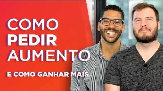 Video COMO ser PROMOVIDO (ou AUMENTAR seu SALÁRIO em qualquer função) su italiano