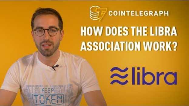 Video How Does Facebook’s Libra Association Work? A Founding Member Explains en español