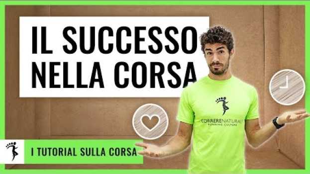 Video IL SUCCESSO NELLA CORSA [Ti Sei Mai Chiesto Perché Corri?] auf Deutsch