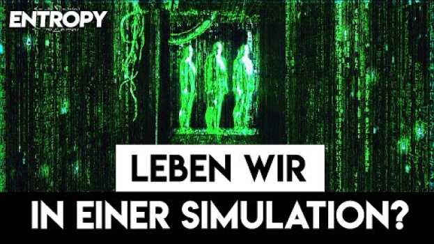 Video Wir leben in einer Simulation po polsku