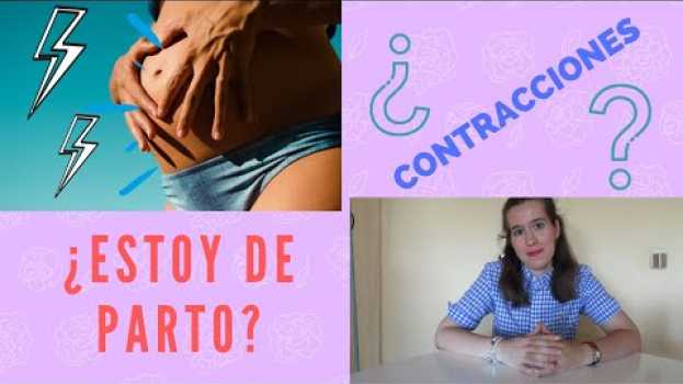 Video ¿CÓMO saber si ESTOY de PARTO? || Pródromos vs CONTRACCIONES reales || Tu Matrona Contigo em português