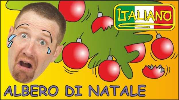 Video Canzone dell’albero di Natale | Storie per bambini in Italiano da Steve and Maggie Italiano en español
