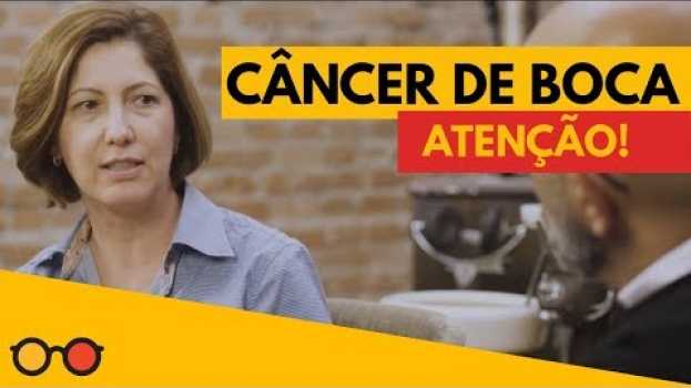 Video Câncer de boca: o que fazer?   türkçe