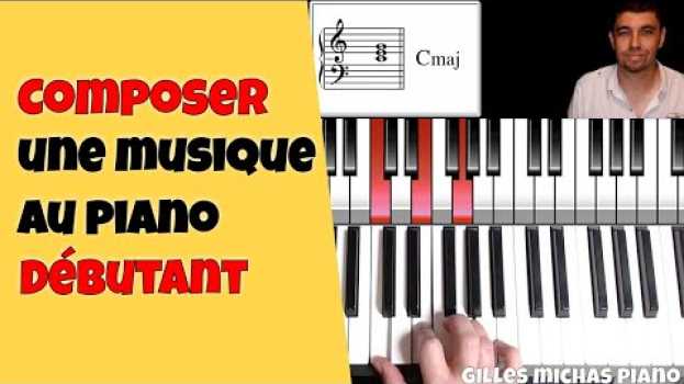 Video Composer une musique au piano sans solfège (pour les nuls) en español