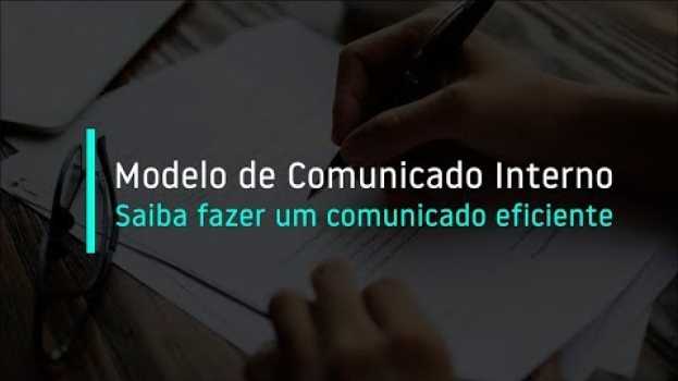 Video Modelo de Comunicado Interno: saiba fazer um comunicado eficiente auf Deutsch