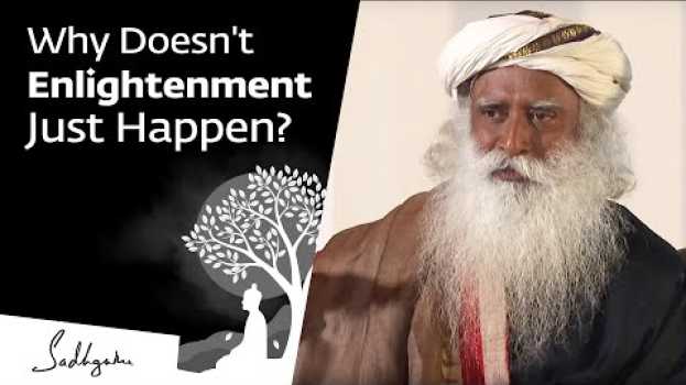 Video Why Are We Not Naturally Enlightened? - Sadhguru with Blake Mycoskie (Founder, TOMS) en Español