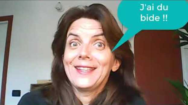 Video Français familier : Les 2 sens du mot "bide" (+ Sous-titres en FR) auf Deutsch