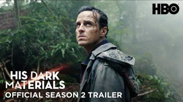 Video His Dark Materials: Season 2 | Official Trailer | HBO en français