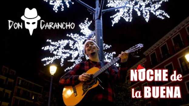 Video Don Carancho | Noche de la buena (Teaser) en español