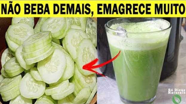 Video Este Suco Pode REDUZIR SUA BARRIGA Já nos Primeiros 3 Dias - Suco de Pepino Para Emagrecer en français