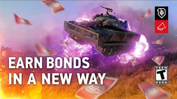 Video New System for Earning Bonds: Fast, Simple, Efficient [World of Tanks] auf Deutsch